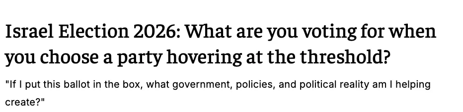 צילום כותרת הידיעה ב-The Jerusalem Post: Israel Election 2026: What are you voting for when you choose a party hovering at the threshold?