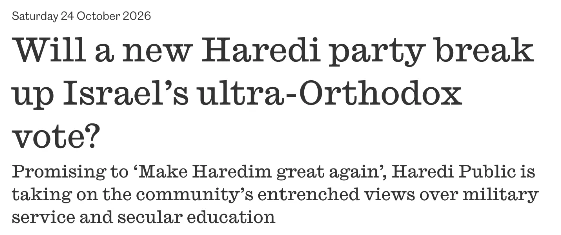 צילום כותרת הידיעה ב-The Observer: Will a new Haredi party break up Israel’s ultra-Orthodox vote?